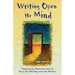 Writing Open the Mind: Tapping the Subconscious to Free the Writing and the Writer