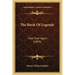 The Book Of Legends: Told Over Again (1899)