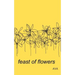 feast of flowers