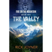 The Valley: Fire on the Mountain Series