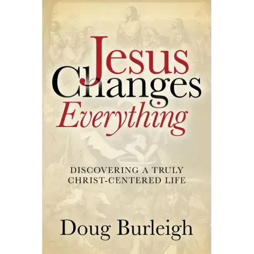 Jesus Changes Everything