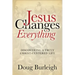 Jesus Changes Everything