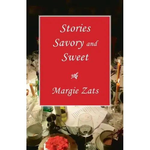 Stories Savory and Sweet