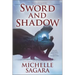 Sword and Shadow