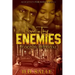 Love Thy Enemies: Blood B4 Betrayal