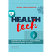 Health Tech: Rebooting Society's Software, Hardware and Mindset