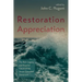 Restoration Appreciation: The Rich Legacy and Hopeful Future of the Stone-Campbell Movement
