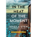In the Heat of the Moment