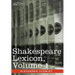 Shakespeare Lexicon, Vol. 1