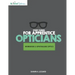 Study Guides for Apprentice Opticians: Ophthalmic Optics Workbook: Grade School Inspired workbooks filled with fill-in-the-blanks, diagram labeling, a