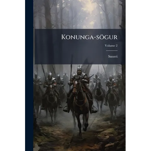 Konunga-sögur; Volume 2