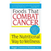 Foods That Combat Cancer