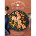 Foolproof Microwave: 60 Fuss-Free Recipes to Make the Most of Your Microwave