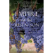 Empire of the Risen Son: A Treatise on the Kingdom of God-What it is and Why it Matters Book Two: All the King's Men