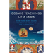 Cosmic Teachings of a Lama: How to Be Born Again: The Science to Create the Superhuman