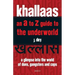 Khallaas: An A to Z Guide to the Underworld