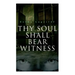 Thy Soul Shall Bear Witness