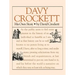 Davy Crockett: His Own Story: A Narrative of the Life of David Crockett