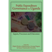 Public Expenditure Governance in Uganda: Inputs, Processes and Outcomes