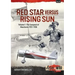 Red Star Versus Rising Sun: Volume 1 - The Conquest of Manchuria 1931-1938
