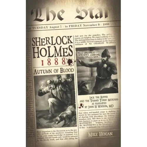 Sherlock Holmes - 1888 Autumn of Blood: The Thames Torso Murders in the Shadow of Jack the Ripper