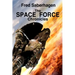 The Space Force Chronicles