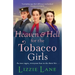 Heaven and Hell for the Tobacco Girls
