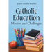 Catholic Education: Mission and Challenges