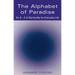 The Alphabet of Paradise: An A-Z of Spirituality for Everyday Life