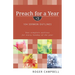 Preach for a Year: 104 Sermon Outlines: Two Complete Outlines for Every Sunday of the Year