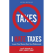 I Hate Taxes: Lower Your Taxes, Own Your Retirement
