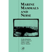 Marine Mammals and Noise