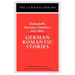 German Romantic Stories: Eichendorff, Brentano, Chamisso, and Others