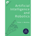 Artificial Intelligence and Robotics: Ten Short Lessons