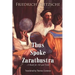 Thus Spoke Zarathustra: A Book for All and None