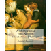 A Man from the North, By Arnold Bennett: Enoch Arnold Bennett