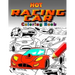 Hot Racing Cars: The Fastest Coloring Book In The World. Over 30 Unique Racing Car Colouring Pages. Fun and Activity for Kids 6 - 12