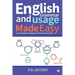 English Grammar and Usage Made Easy: Learning English Language and Grammar Made Simple