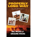 Properly Long Way: Our Story