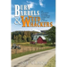 Burn Barrels and Weed Whackers: An Old Guy's Musings on Country Living and Days Gone By