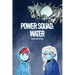 Power Squad: Water