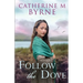 Follow the Dove