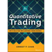 Quantitative Trading: How to Build Your Own Algorithmic Trading Business