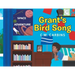 Grant's Bird Song