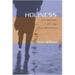 Holiness: The Journey, the Joy, the Difference