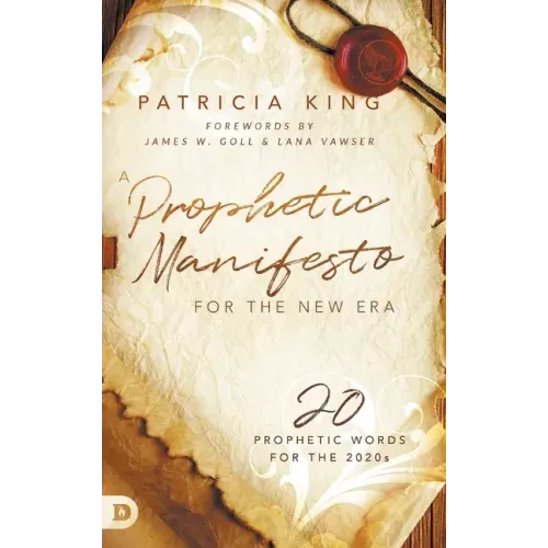 A Prophetic Manifesto for the New Era: 20 Prophetic Words for the 2020s