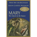 Mary: The Church at the Source