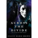 Across the Divide