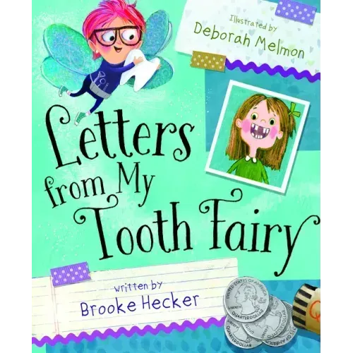Letters from My Tooth Fairy