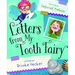 Letters from My Tooth Fairy